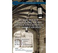 Public Policy Challenges Facing Higher Education In The American West