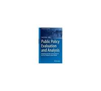 Public Policy Evaluation And Analysis
