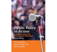 Public Policy in Action: Perspectives on the Policy Process: Second Edition