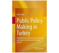 Public Policy Making In Turkey