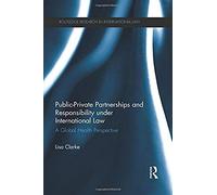 Public-Private Partnerships And Responsibility Under International Law