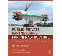 Public-Private Partnerships: Principles of Policy and Finance