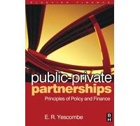 Public-Private Partnerships: Principles Of Policy And Finance