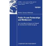 Public Private Partnerships Und Wettbewerb