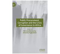 Public Procurement, Corruption And The Crisis Of Governance In Africa