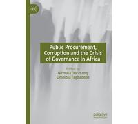 Public Procurement, Corruption And The Crisis Of Governance In Africa