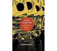 Public Properties by Noriko Aso Noriko Aso (Auteur)