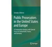 Public Prosecutors In The United States And Europe
