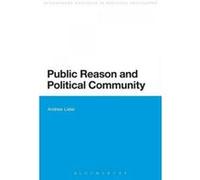 Public Reason and Political Community - [Version Originale] Andrew Lister (Auteur)