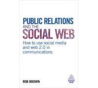 Public Relations And The Social Web