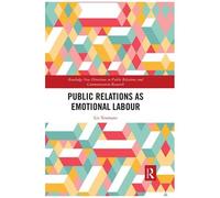 Public Relations As Emotional Labour