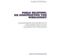Public Relations: Die Konstruktion Von Wirklichkeit