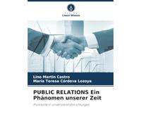 PUBLIC RELATIONS Ein Phänomen unserer Zeit: Protokolle in universitären Einrichtungen
