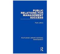 Public Relations For Management Success
