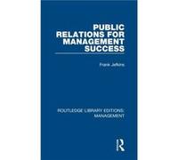 Public Relations for Management Success by Frank Jefkins Inconnu (Auteur)