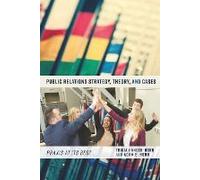 Public Relations Strategy, Theory, And Cases