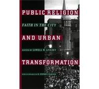 Public Religion and Urban Transformation