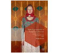 Public Representations Of Immigrants In Museums