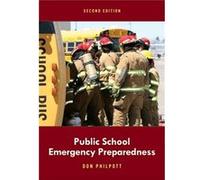 Public School Emergency Preparedness by Don Philpott Unknown (Auteur)