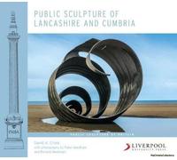 Public Sculpture Of Lancashire And Cumbria