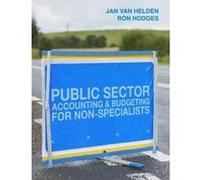 Public Sector Accounting and Budgeting for Non-Specialists - [Version Originale] Inconnu (Auteur)