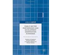 Public Sector Performance And Development Cooperation In Rwanda