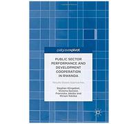 Public Sector Performance And Development Cooperation In Rwanda