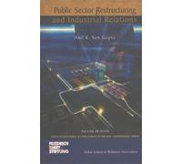 Public Sector Restructuring and Industrial Relations