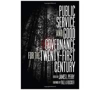 Public Service And Good Governance For The Twenty-First Century