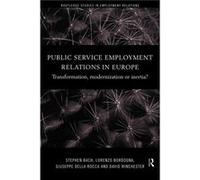 Public Service Employment Relations in Europe by Stephen Bach