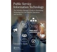Public Service Information Technology - Edward Uechi - Taylor amp Francis Ltd - Livre en Anglais - Paperback Edward UechiEdward Uechi (Auteur)