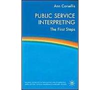 Public Service Interpreting, Palgrave Textbooks in Translating and Interpreting Ann Corsellis (Auteur)