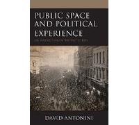 Public Space And Political Experience