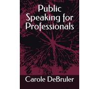 Public Speaking for Professionals
