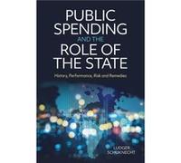 Public Spending and the Role of the State by Ludger Schuknecht Ludger Schuknecht (Auteur)