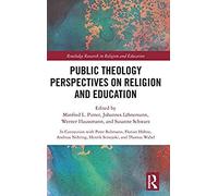 Public Theology Perspectives On Religion And Education