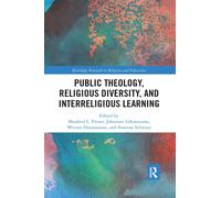Public Theology, Religious Diversity, And Interreligious Learning