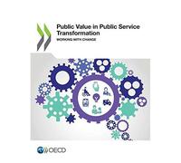 Public Value In Public Service Transformation