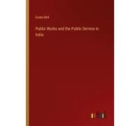 Public Works And The Public Service In India