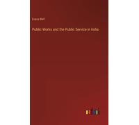 Public Works And The Public Service In India