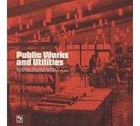 Public Works And Utilities