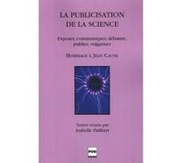 Publicisation de la science Collectif (Auteur)