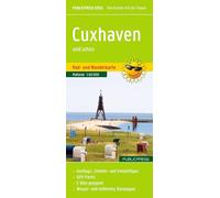 Publicpress Rad- und Wanderkarte Cuxhaven und umzu (mit Stadtplan) 1:60.000: Rad- und Wanderkarte mit Ausflugszielen, Einkehr- und Freizeittipps, mit ... reissfest, abwischbar, GPS-genau. 1:60000.