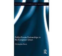 PublicPrivate Partnerships in the European Union by Christopher Bovis Christopher Bovis (Auteur)