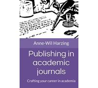 Publishing in academic journals: Crafting your career in academia