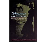 Puccini And The Girl - History And Reception Of The Girl Of The Golden West