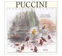 Puccini canari de paris - - Claude K. Dubois - Pastel-Ecole Des Loisirs - Album jeunesse dès 3 ans
