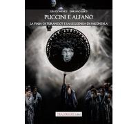 Puccini e Alfano. La fiaba di Turandot e la leggenda di Sakùntala