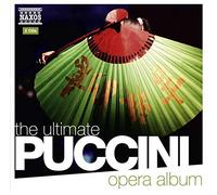 Giacomo Puccini – The Ultimate Puccini Opera Album – Import – NAXOS