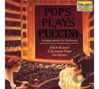 KUNZEL/PUCCINI/CINCINNATI POPS - Pops Plays Puccini